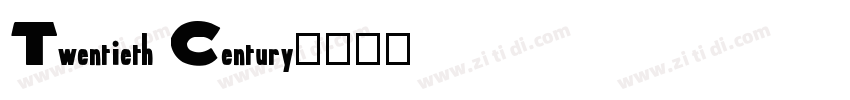 Twentieth Century字体转换